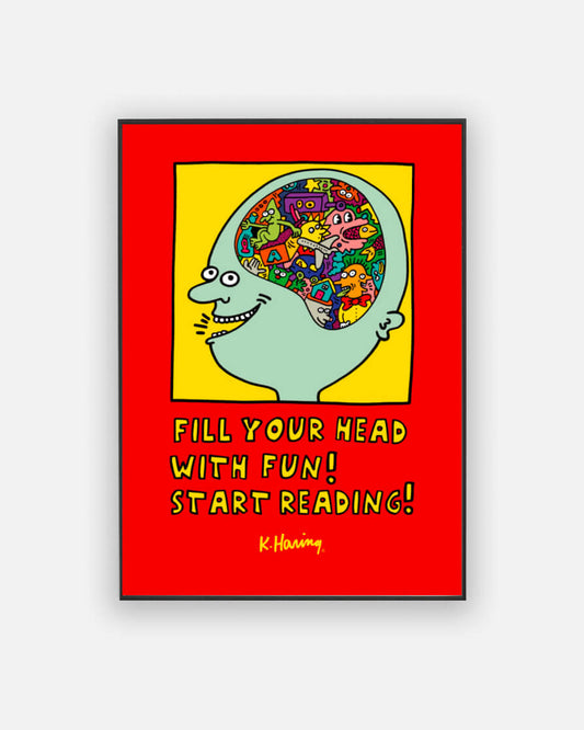 Keith Haring - Fill Your Head with Fun! Start Reading! 1988